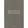 René Burri: Mouvement