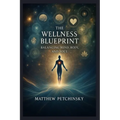 The Wellness Blueprint: Balancing Mind, Body, and Soul