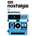 On Nostalgia