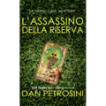 L'assassino Della Riserva