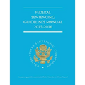 Federal Sentencing Guidelines Manual (2015-2016)
