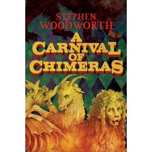 A Carnival of Chimeras