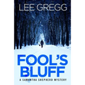 Fool's Bluff: A Samantha Shepherd Mystery Novel