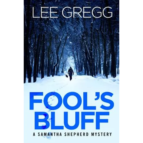 Fool's Bluff: A Samantha Shepherd Mystery Novel