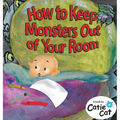How to Keep Monsters Out of Your Room