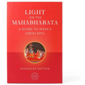 Light on the Mahabharata: A Guide to India's Great Epic