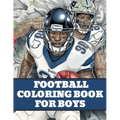 Football Coloring Book: American Football Sports Book For Boys
