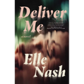 Deliver Me