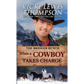 When a Cowboy Takes Charge