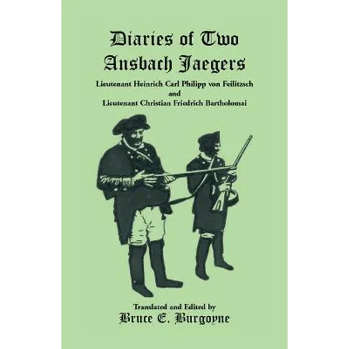 Diaries of Two Ansbach Jaegers