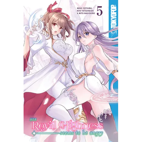 Her Royal Highness Seems to Be Angry, Volume 5