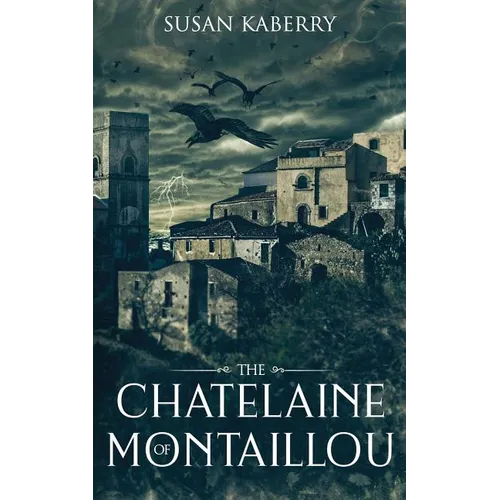 The Chatelaine of Montaillou