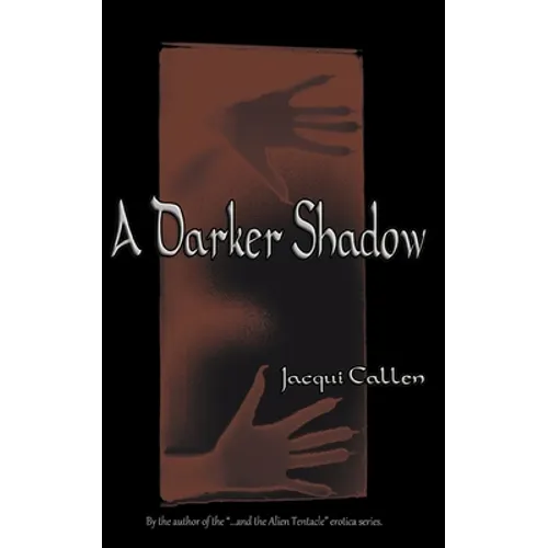 A Darker Shadow