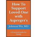 How To Support Loved One with Asperger's