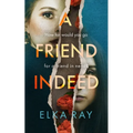 A Friend Indeed