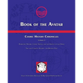 Book of the Avatar: Cosmic History Chronicles Volume II - Harmonic History, Cosmic Science and the Descent of the Divine
