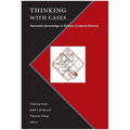 Thinking with Cases: Specialist Knowledge in Chinese Cultural History