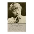 Katherine Tynan - Love of Brothers: "It is a horrible demoralizing thing to be a lawyer. You look for such low motives in everyone and everything."