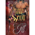 To Save a Savage Scot