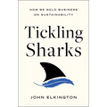 Tickling Sharks: How We Sold Business on Sustainability