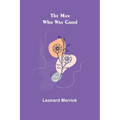 The Man Who Was Good