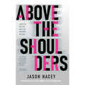 Above the Shoulders