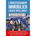 L'investissement immobilier locatif intelligent: Itinéraire vers votre future semaine des 7 dimanches