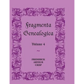 Fragmenta Genealogica: Volume 4
