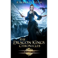 The Dragon Kings Chronicles: Book 10