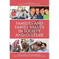Families and Family Values in Society and Culture