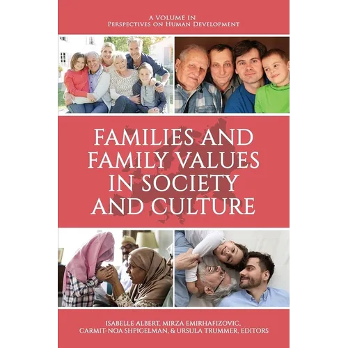 Families and Family Values in Society and Culture