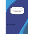 Cousins of Nunney Castle: Four Hundred Years of Praters from England to Indiana