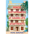 Minor Disturbances at Grand Life Apartments