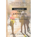 Evangelism 101: The Approach - A 15 Day Devotional