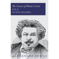 The Count of Monte Cristo - Vol II. (in Five Volumes)