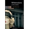Whitemalans y otros cuentos