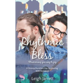 Rhythmic Bliss: A Grumpy/Sunshine Gay Awakening M/M Romance
