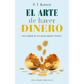 Arte de Hacer Dinero, El