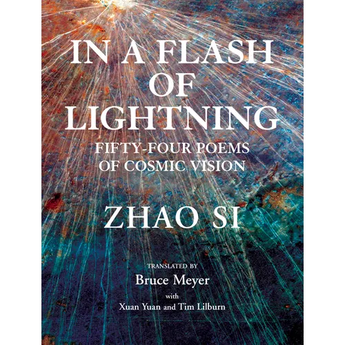 In a Flash of Lightning: Fifty-Four Poems of Cosmic Vision