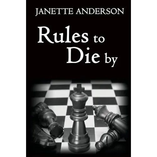 Rules to Die by