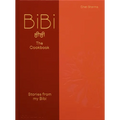 Bibi the Cookbook: Stories from My Bibi