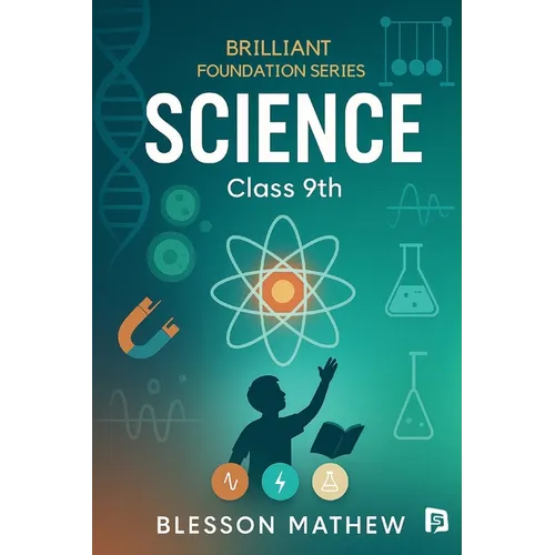 Science - Brilliant Foundation Series - Class 9