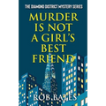 Murder is Not a Girl's Best Friend