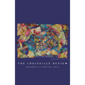 The Louisville Review v 89 Spring 2021