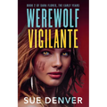 Werewolf Vigilante