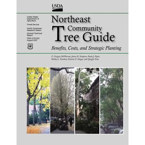 Northeast Community Tree Guide: Benefits, Costs, and Strategic Planting