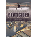 Pesticides: A Toxic Time Bomb in Our Midst