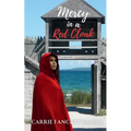 Mercy in a Red Cloak