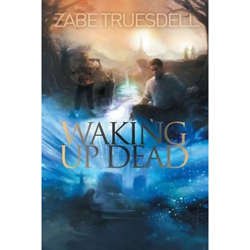 Waking Up Dead