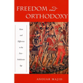 Freedom and Orthodoxy: Islam and Difference in the Post-Andalusian Age